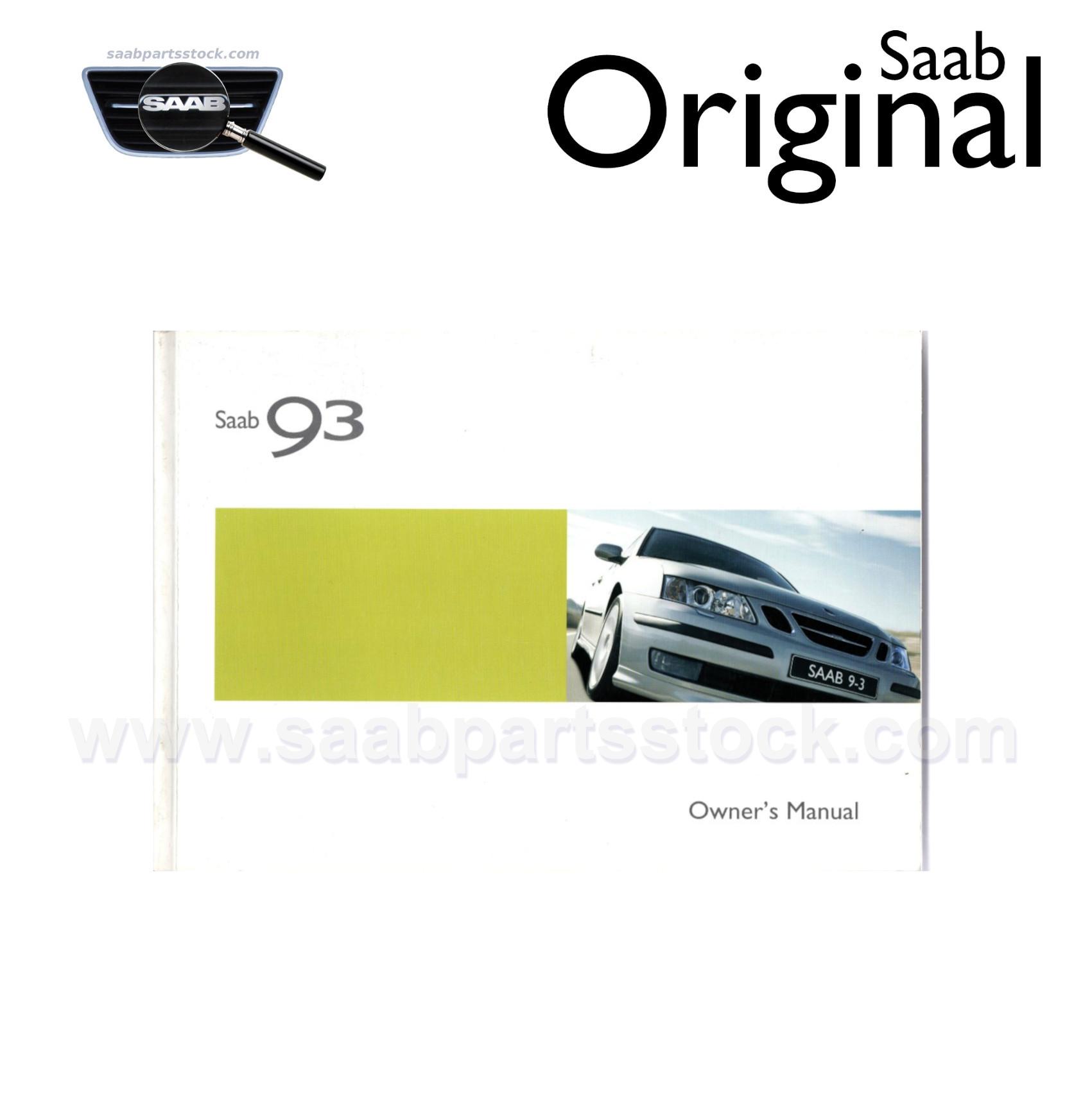 Owners Manual in English SAAB 429191 Owners Manual SAAB 9-3 M05-429191-SaabPartsStock